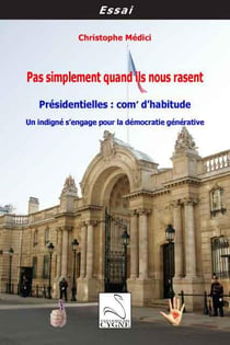 Pas simplement quand ils nous rasent : presidentielles, com' d'habitude