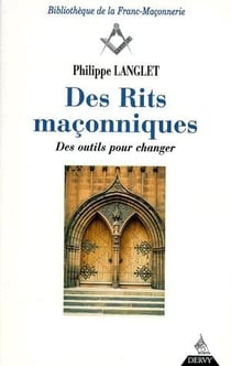 Des rits maconniques t.2 - des outils pour changer