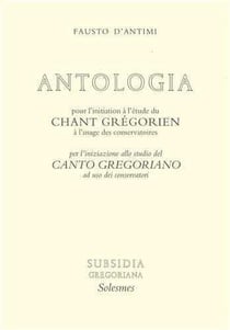 Antologia pour l'initiation au chant grégorien