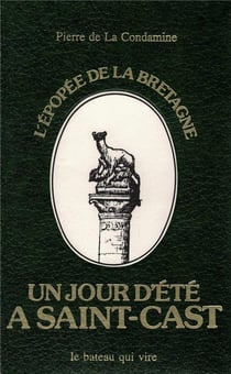 Un jour d'été à Saint-Cast : L'épopée de la Bretagne