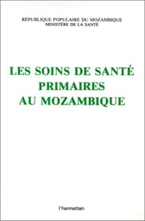 Les soins de santé primaires au Mozambique