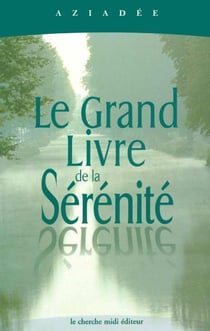 Le gand livre de la serenite