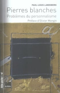 Pierres blanches - problèmes du personnalisme