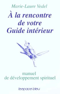 Rencontre guide interieur