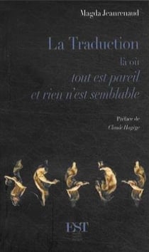 La traduction - la ou tout est pareil et rien n'est semblable