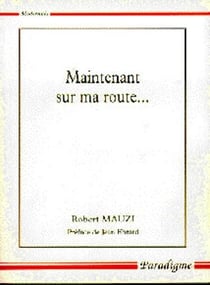 Maintenant sur ma route...