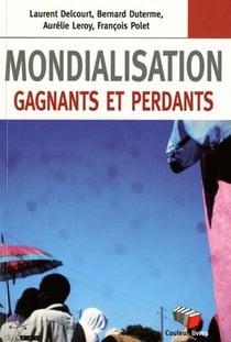 Mondialisation : Gagnants et perdants