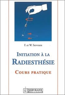 Initiation a la radiesthesie