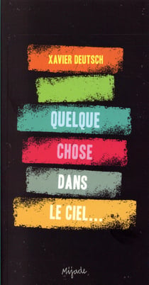 Quelque chose dans le ciel