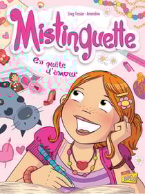 Mistinguette Tome 1 : en quête d'amour