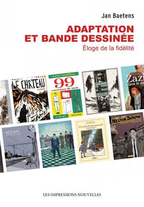Adaptation et bande dessinée - éloge de la fidélité