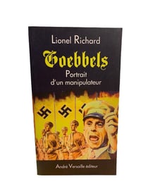Goebbels - portrait d'un manipulateur