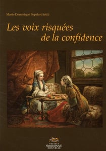 Les voix risquées de la confidence