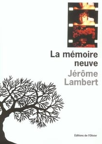 La Mémoire neuve