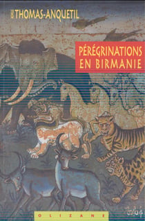 Pérégrinations en Birmanie