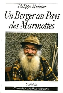 Un berger au pays des marmottes