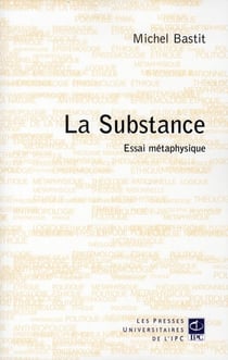 La substance - essai métaphysique