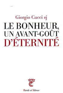 Le bonheur, un avant-goût d'éternité