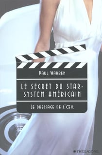 Le secret du star system americain