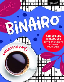Binairo MD : 500 grilles - 5 niveaux