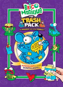 Brico magique the trash pack
