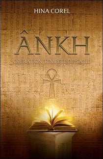 Ânkh t.1 - opération tempête de sable