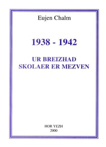 Ur breizhad skolaer er mezven (1938-1942)