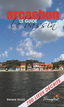 Arcachon : le guide - le bassin