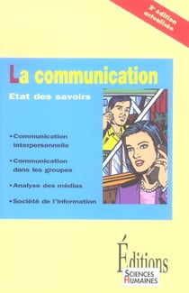 La communication - état des savoirs (2e édition)