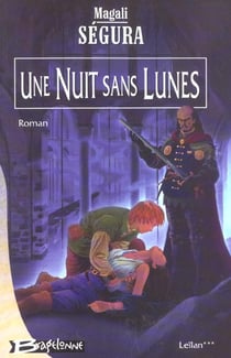 Leïlan Tome 3 : une nuit sans lunes