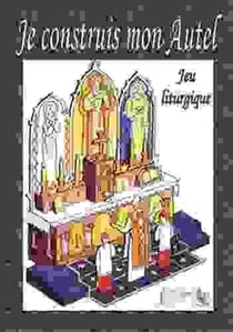 Je construis mon autel - jeu liturgique