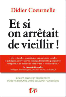 Et si on arretait de vieillir !