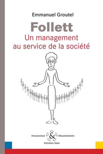 Follett un management au service de la société