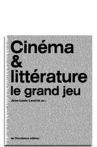 Cinéma & littérature - le grand jeu