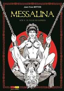 Messalina Tome 5 : le palais des supplices