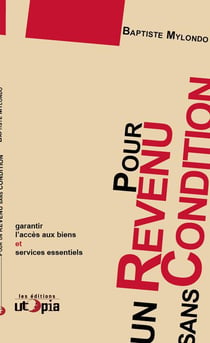 Pour un revenu sans conditions - garantir l'accès aux biens et services essentiels