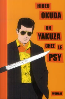 Un yakuza chez le psy et autres patients du dr irabu