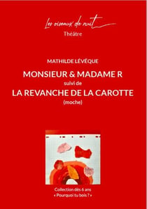 Monsieur et Madame R - la revanche de la carotte (moche)