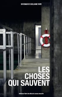 Les choses qui sauvent