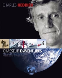 Charles hedrich - chasseur d'aventure