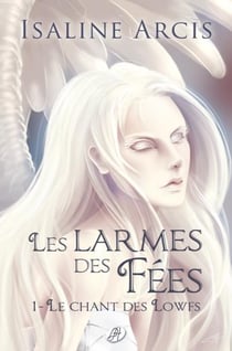 Le chant des Lowfs t.1