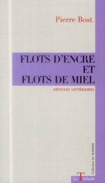 Flots d'encre et flots de miel