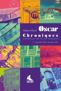 Oscar chroniques ordinaires de la vie rennaise