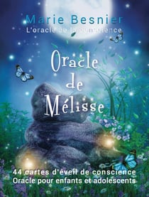 Oracle de Mélisse - l'oracle de la conscience