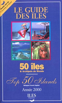 Guide des iles et archipels du monde - edition 2000