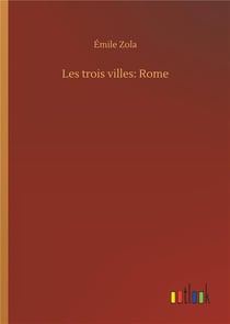 Les trois villes: rome
