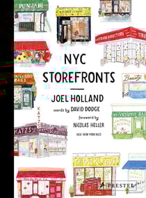 NYC Storefronts : Illustrations of the Big Apple's Best-loved Spots