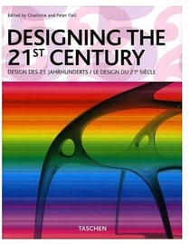 Designing the 21st century / le design du XXI siècle
