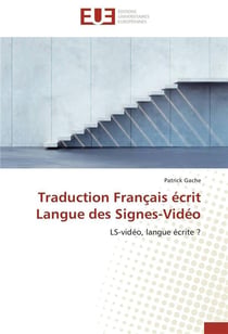 Traduction francais ecrit langue des signes-video
