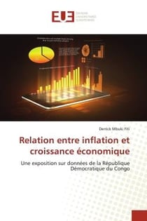 Relation entre inflation et croissance économique : Une exposition sur données de la République Démocratique du Congo